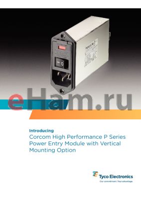 PM0S0SZ6C datasheet - Corcom High Performance P Series Power Entry Module with Vertical Mounting Option