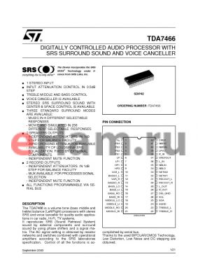 TDA7466 datasheet - DIGITALLY CONTROLLED AUDIO PROCESSOR WITH SRS SURROUND SOUND AND VOICE CANCELLER