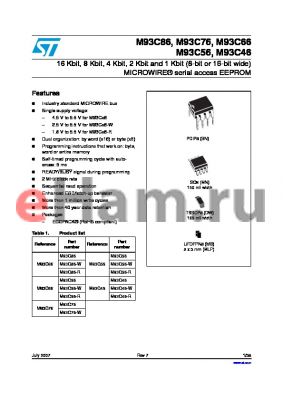 M93C76-DS3G/S datasheet - 16 Kbit, 8 Kbit, 4 Kbit, 2 Kbit and 1 Kbit (8-bit or 16-bit wide) MICROWIRE^ serial access EEPROM