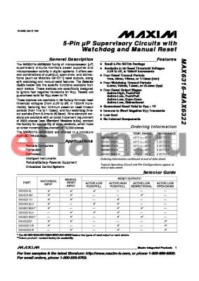 MAX6316LUK49DZ-T datasheet - Microprocessor supervisory circuit with watchdog and manual reset (watchdog input,manual reser input,reser output active-low,push/pull).Factory-trimmed reset threshold (typ) 4.900V, min reset timeout 1120ms, typ watchdog timeout 25.6sec